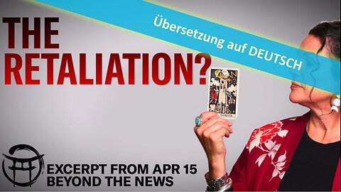 🔎 DIE VERGELTUNG vom 16.04.2024 📽🔮✨