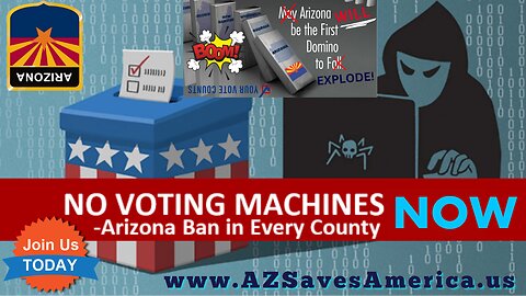 #110 ARIZONA CORRUPTION EXPOSED: Our Elections Are Unconstitutional - WE MUST BAN THE VOTING MACHINES NOW - You CAN'T BEAT Their System! This Will END Child Sex Slave Trafficking - THE SOLUTION TAKES LESS THAN 2 MINUTES A DAY - JOIN THE CRUSADE!