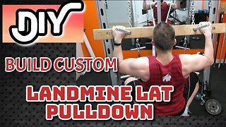 DIY Landmine Lat Pulldown