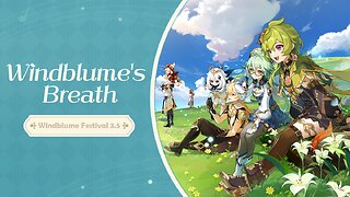 Windblume Festival 3.5 - Windblume's Breath [Full]