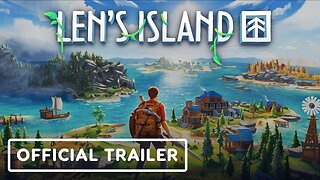 Len's Island: Uncharted Waters - Official Launch Trailer