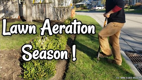 The Lawn Aeration Season is Here !
