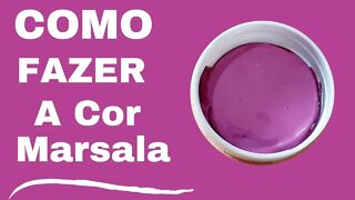Cor Marsala, pitaya e Amora como fazer?🤔✔