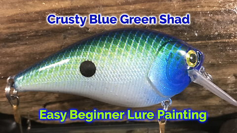 Crusty Blue Green Shad Lure Painting - Beginner Lure Painting - Easy Shad Pattern Beginners - CC004