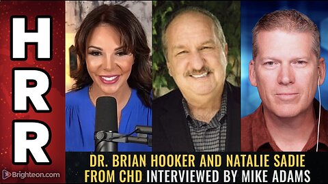 Dr. Brian Hooker and Natalie Sady from CHD Interviewed by Mike Adams