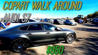 COPART WALK AROUND, AUDI S7 $850