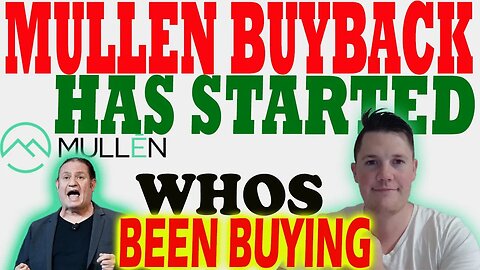 Mullen Buyback Has STARTED │ Whos Been BUYING Mullen the Last 4 Days ⚠️ Mullen Must Watch
