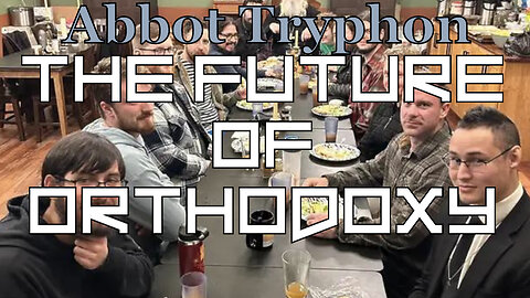 The Future of Orthodoxy