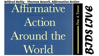 Wilfred Reilly – Thomas Sowell, Affirmative Action