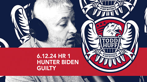 Hunter Biden Guilty | June 12, 2024 | Hour 1