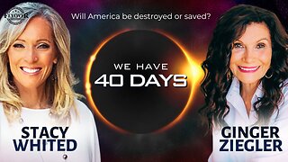 GINGER ZIEGLER & STACY WHITED | Will America be Destroyed or Saved? | SPECIAL Prophetic Report with Stacy Whited