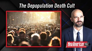 New American Daily | The Depopulation Death Cult