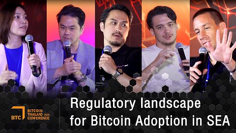 Regulatory landscape for Bitcoin Adoption in SEA #BTC2023 (ENG)