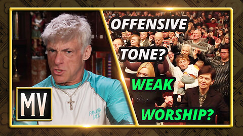 Offensive Tone? Weak Worship? | The Michael Voris Show