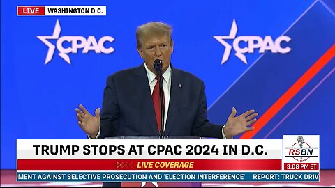 President Donald J. Trump Addresses CPAC in DC 2024 - 2/24/24