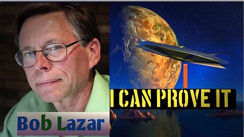 This Should come in the news... I can prove it with "Bob Lazar"
