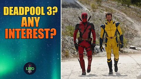 Deadpool 3 - Too Little Too Late?