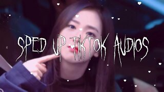 sped up nightcore tiktok audios ♡ - 💖#76💖