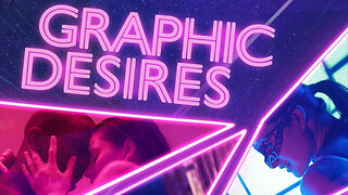 GRAPHIC DESIRES