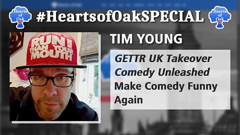 Tim Young - GETTR UK Takeover: Comedy Unleashed, Make Comedy Funny Again