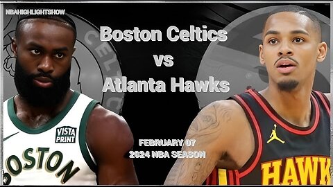Boston Celtics vs Atlanta Hawks Full Game Highlights | Feb 7 | 2024 NBA Season