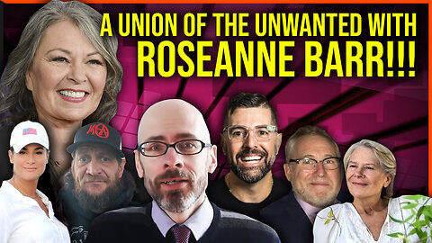 Roseanne Barr And Cathy O'Brien Join A Union Of The UnWanted!!!