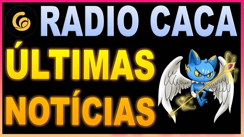 RADIO CACA ÚLTIMAS NOTÍCIAS !!!