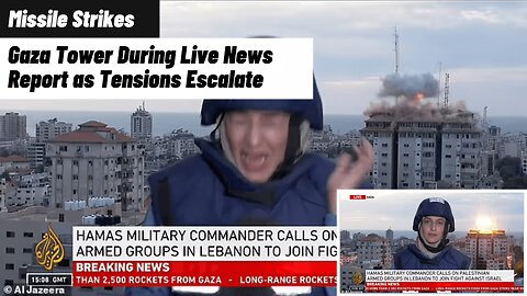 Missile Strikes Gaza Tower During Live News Report as Tensions Escalate