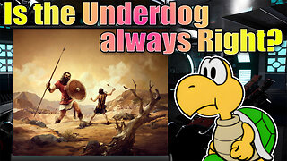 Is the Underdog always Right?
