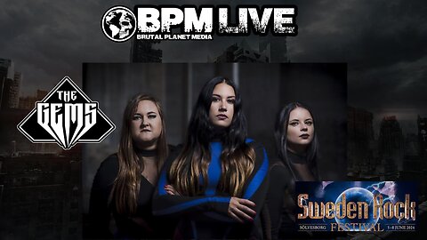 BPM Live: The Gems @ Sweden Rock (Pre-Recorded)