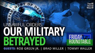 Unlawful Orders: Our Military Betrayed