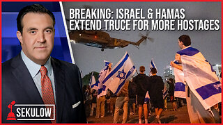 BREAKING: Israel & Hamas Extend Truce for More Hostages