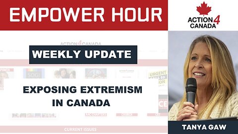Weekly Update: Oct 18th with Tanya Gaw - Exposing Extremism in Canada