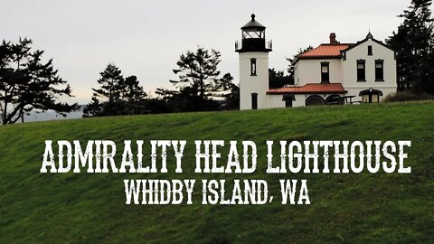 Admirality Head Lighthouse
