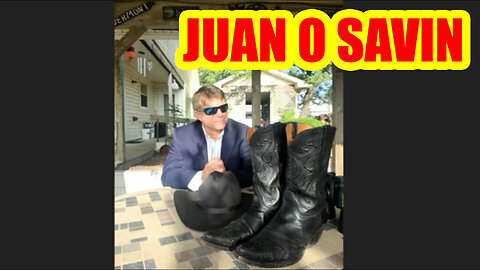 Juan O Savin SITUATION UPDATE - 8-1--24..