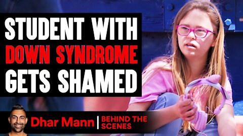 Student With DOWN SYNDROME Gets SHAMED (Behind The Scenes) | Dhar Mann Studios