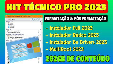 KIT PRO 2023 / MINSTALL FULL 180GB / BRINDES: KIT BÁSICO + MULTIBOOT 41 EM 1 + PACK DE DRIVERS