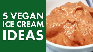 5 Easy Vegan Ice Cream Recipes