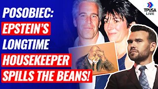 Posobiec: Jeffrey Epstein’s Longtime Housekeeper Spills The Beans!
