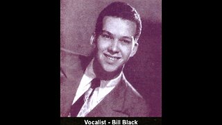Bill Black sings "Deep Purple" with The Gene Krupa Orchestra