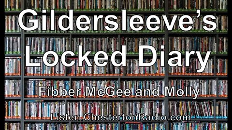 Fibber Finds Gildersleeve's Locked Diary - Fibber McGee and Molly - Family Comedy