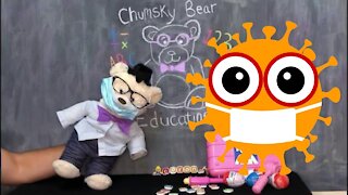 Learn about the Corona Virus with Chumsky Bear | Covid-19 | Virus| Educational Videos for Kids