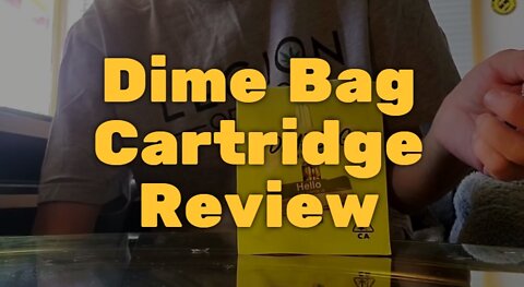 Dime Bag Cartridge Review – Fair Taste and Affordable Value