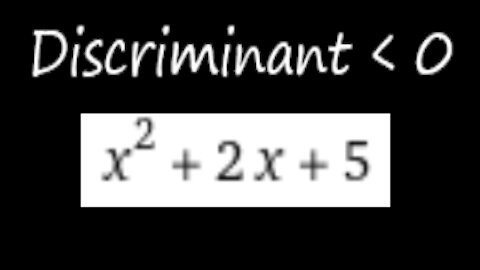Practice with Discriminant Less Than 0