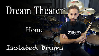 Dream Theater - Home | Isolated Drums | Panos Geo