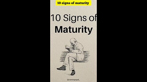 10 signs of maturity