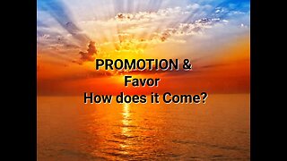 PROMOTION & Favor - How does it Come?