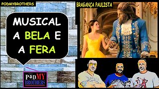 ESPETÁCULO "A BELA E A FERA - UM MUSICAL"