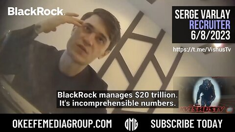 James O'Keefe: BlackRock Manages $20 Trillion... #VishusTv 📺