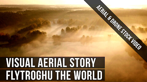 FlyTroghu the world...! Drone aerial footage. Visual sequence for your eyes.
